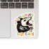J&M: Screaming is Self Care Possum High Quality Vinyl Sticker