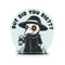 J&M: But Did You Die Plague Doctor High Quality Vinyl Sticker