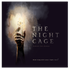 The Night Cage: Spooky Cooperative Strategy Game for 1 to 5