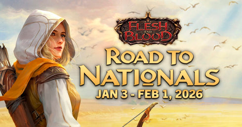 Flesh and Blood Entry - Road To Nationals 2026 @ Arcanum!