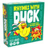 Rhymes With Duck: A Ri-Duck-Ulous Rhyming Game